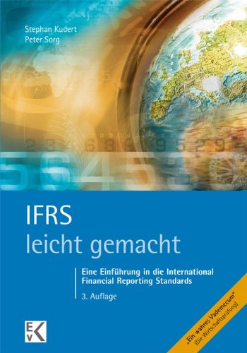 Produkt-Bild: IFRS leicht gemacht: Eine Einf&uuml;hrung in die International Financial Reporting Standards
