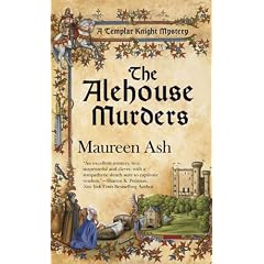 The Alehouse Murders (Templar Knight Mysteries) (Templar Knight Mysteries)
