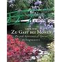 Zu Gast bei Monet: Der gro�e Impressionist als Gou&hellip von Claire Joyes