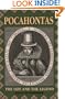 Pocahontas: The Life And The Legend