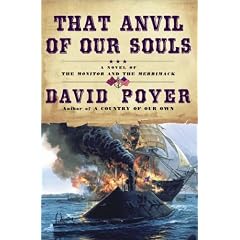 That Anvil of Our Souls: A Novel of the Monitor and the Merrimack