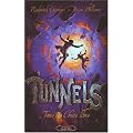 Tunnels, Tome 3 : Chute libre