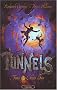 Tunnels, Tome 3 : Chute libre
