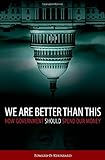 We are better than this : how government should spend our money