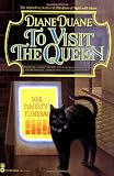 To Visit the Queen (Cat Novel)
