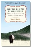 Buffalo for the Broken Heart: Restoring Life to a Black Hills Ranch