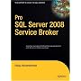 Pro SQL Server 2008 Service Broker