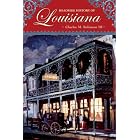 Click here to buy Roadside History of Louisiana (Roadside History Series) by Charles M., III Robinson.