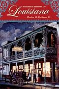 Roadside History of Louisiana (Roadside History Series)