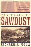 Image of Smell of Sawdust, The