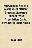 New Zealand Student Newspapers: Salient, Craccum, Aotearoa Student Press Association, Canta, Gyro, Critic, Chaff, Nexus-