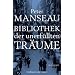 Bibliothek der unerf�llten Tr�ume