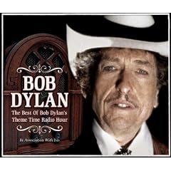 Best of Bob Dylan's Theme Time Radio Hour
