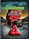 Goosebumps: The Blob That Ate Everyone