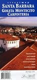 Santa Barbara, Goleta, Montecito, Carpinteria