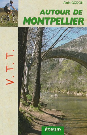 City Travel Guides Discounted  Livres : VTT autour de Montpellier