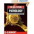 Pathology: The Big Picture (LANGE The Big Picture) by William Kemp