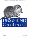 Dns and Bind Cookbook **ISBN: 9780596004101**