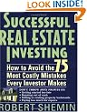 Successful Real Estate Investing: How to Avoid the 75 Most Costly Mistakes Every Investor Makes