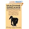 Machine Dreams: Economics Becomes a Cyborg Science
