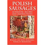 Polish Sausages, Authentic Recipes And Instructions