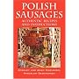 Polish Sausages, Authentic Recipes And Instructions
