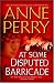 At Some Disputed Barricade: A Novel