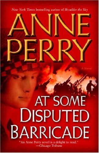 At Some Disputed Barricade A Novel