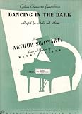Dancing In The Dark (Gotham Classics ** Piano Series)