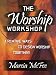 Worship Workshop