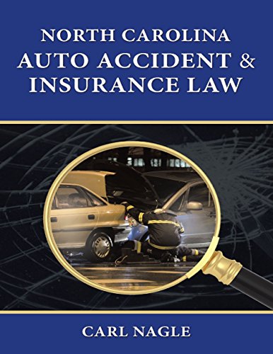 North Carolina Auto Accident & Insurance Law