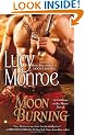 Moon Burning (A Children of the Moon Novel)