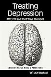 Treating Depression : MCT, CBT, and Third-Wave Therapies