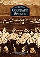Colorado Springs  (CO)  (Images of America)