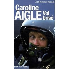 Caroline Aigle : Vol bris�