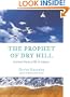 The Prophet of Dry Hill: Lessons From a Life in Nature