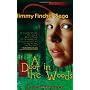 A Door in the Woods by James Dashner