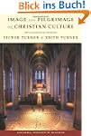 Image and Pilgrimage in Christian Cul...