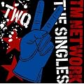 TM NETWORK THE SINGLES 2(初回生産限定盤)