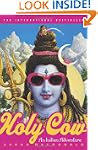 Holy Cow: An Indian Adventure