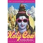 Holy Cow: An Indian Adventure by Sarah Macdonald