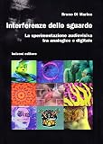 Interferenze dello sguardo