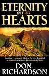 Eternity in Their Hearts:Startling Evidence of Belief in the One True God in Hundreds of Cultures Throughout the World