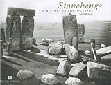Stonehenge : a history in photographs