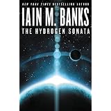 The Hydrogen Sonata (Culture) ~ Iain M. Banks