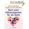 Noch mehr H�hners�ppchen f�r die Seele