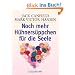 Noch mehr H�hners�ppchen f�r die Seele