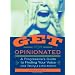Get Opinionated: A Progressive's Guide to Finding Your Voice (and Taking a Little Action)