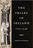 The friars in Ireland, 1224-1540