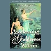 Awakening the Goddess Within | [Deepak Chopra, Agapi Stassinopoulos]